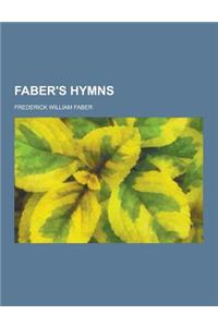 Faber's Hymns