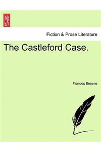 Castleford Case.