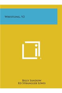 Wrestling, V2