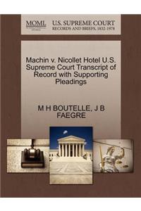Machin V. Nicollet Hotel U.S. Supreme Court Transcript of Record with Supporting Pleadings