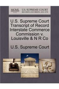 U.S. Supreme Court Transcript of Record Interstate Commerce Commission V. Louisville & N R Co