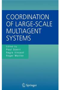 Coordination of Large-Scale Multiagent Systems