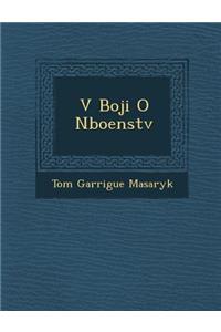 V Boji O N�bo�enstv�