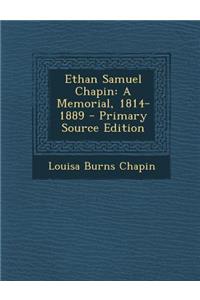 Ethan Samuel Chapin: A Memorial, 1814-1889