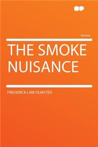 The Smoke Nuisance