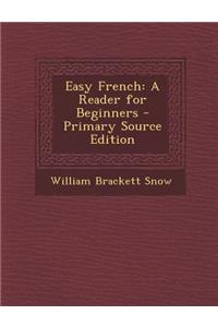 Easy French: A Reader for Beginners