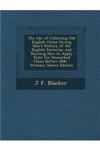 The ABC of Collecting Old English China
