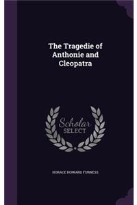 The Tragedie of Anthonie and Cleopatra