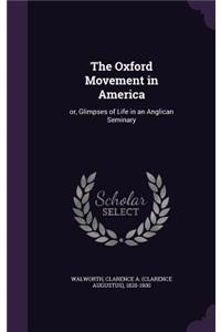 The Oxford Movement in America