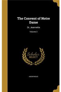 The Convent of Notre Dame