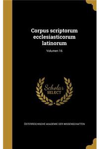 Corpus Scriptorum Ecclesiasticorum Latinorum; Volumen 16