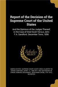 Report of the Decision of the Supreme Court of the United States