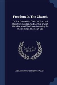 Freedom In The Church