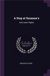 A Stop at Suzanne's