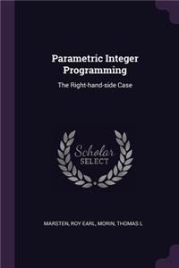 Parametric Integer Programming