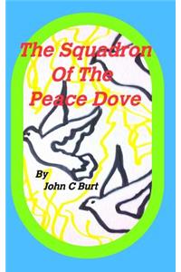 The Squadron of The Peace Dove