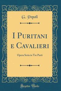 I Puritani E Cavalieri