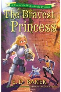 The Bravest Princess