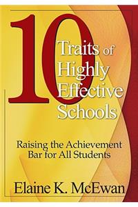 10 Traits of Highly Effective Schools
