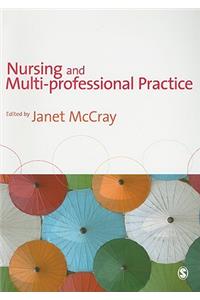 Nursing and Multi-Professional Practice