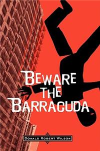 Beware the Barracuda