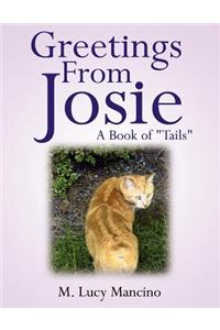 Greetings From Josie