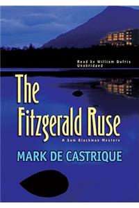 Fitzgerald Ruse: A Sam Blackman Mystery, Library Edition
