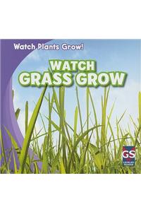 Watch Grass Grow