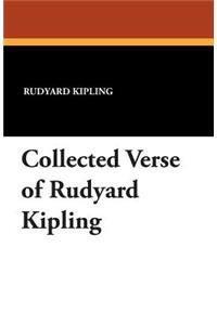 Collected Verse of Rudyard Kipling