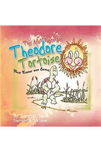 Adventure of Theodore Tortoise