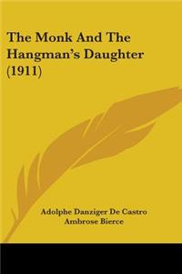 The Monk And The Hangman's Daughter (1911)