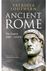 Ancient Rome: The Empire 30BC-AD476