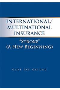International/Multinational Insurance