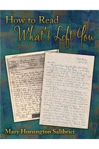 How to Read What's Left You