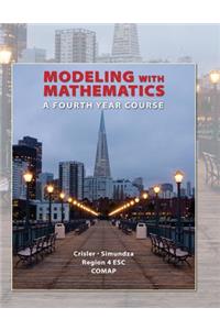 Modeling with Mathematics: A Fourth Year Course