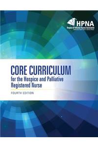 Core Curriculum for the Hospice and Palliative Registered Nurse