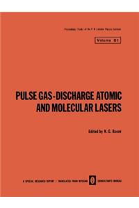 Pulse Gas-Discharge Atomic and Molecular Lasers