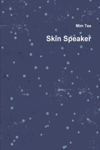 Skin Speaker