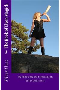 The Book of Elven Magick