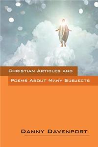 Christian Articles and Poems about Many Subjects