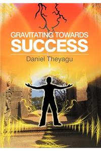 Gravitating Towards Success