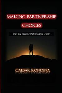 Making Partnership Choices