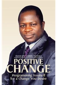 Positive Change