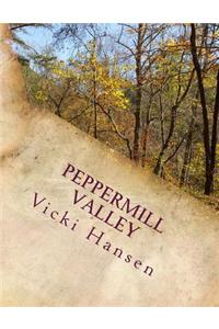 Peppermill Valley