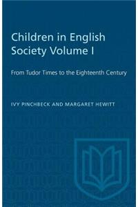 Children in English Society Volume I