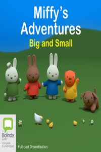 Miffy's Adventures Big and Small