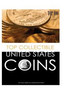 Top Collectible United States Coins