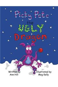 Picky Pete the Ugly Dragon