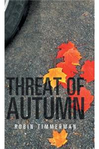 Threat of Autumn