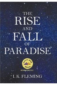 The Rise and Fall of Paradise